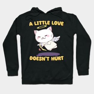 A Little Love Doesn't Hurt - Cute Chibi Angel Cat with Bow Hoodie